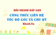 Công thức liên hệ tốc độ góc và chu kỳ T trong chuyển động tròn lớp 10?